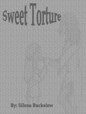 cover image of Sweet Torture